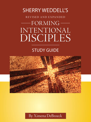 cover image of Forming Intentional Disciples Study Guide to the Revised and Expanded Edition